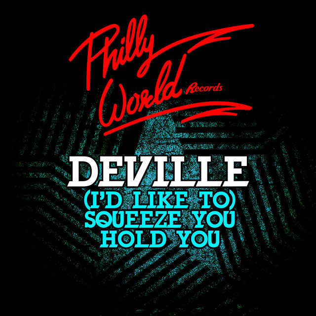 Cover art for album (I'd Like To) Squeeze You Hold You by Deville