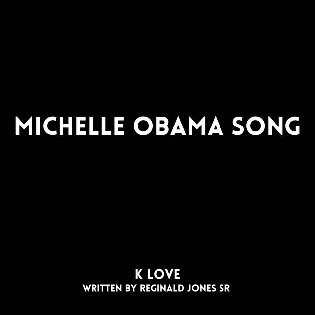 Michelle Obama Song