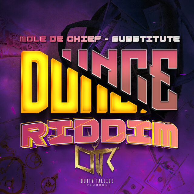 Substitute(Dunce Riddim)