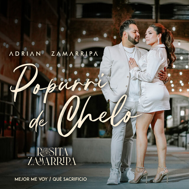 Popurrí De Chelo: Mejor Me Voy / Qué Sacrificio