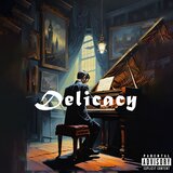 Delicacy