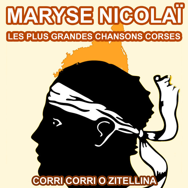 Les Plus Grandes Chansons Corses de Maryse Nicolaï