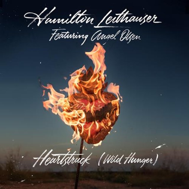 Heartstruck (Wild Hunger) (feat. Angel Olsen)