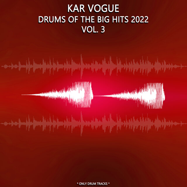 Drums Of The Big Hits 2022, Vol. 3 (Special Drum Versions)