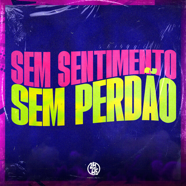 Sem Sentimento Sem Perdão