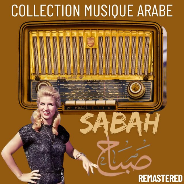 Collection Musique Arabe : Sabah (Remastered 2025)