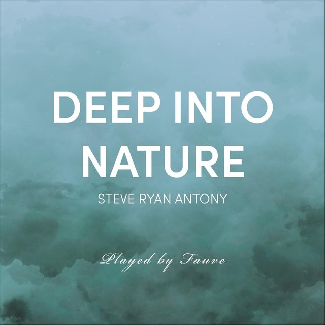 Deep into Nature