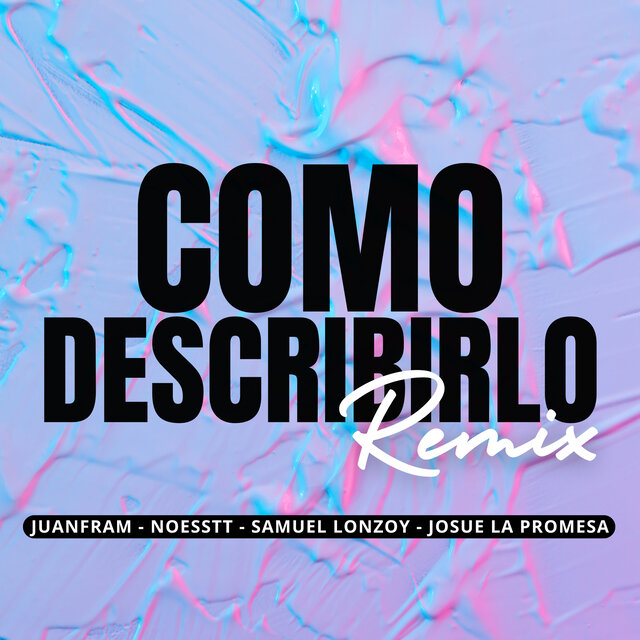 Como Describirlo (Remix)