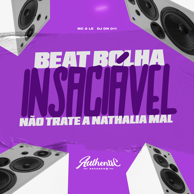 Beat Bolha Insaciável Não Trate a Nathalia Mal