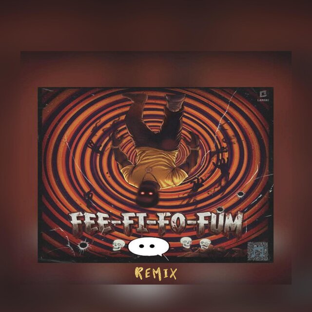 Fee Fi Fo Fum Remix
