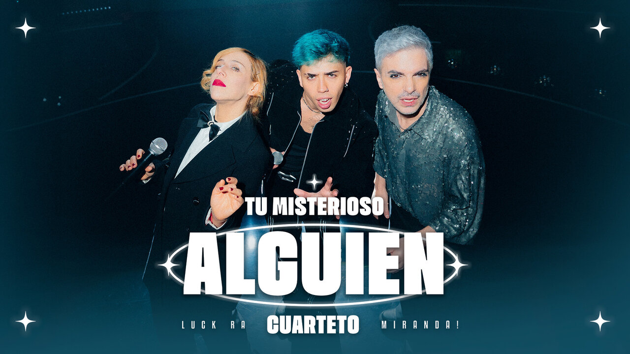 TU MISTERIOSO ALGUIEN (CUARTETO) (feat. Miranda!) (Official Video)