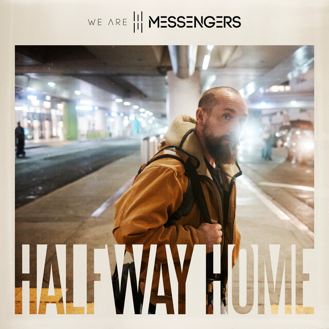 Cover art for album Halfway Home by We Are Messengers