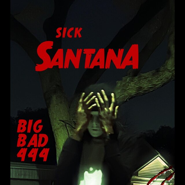 SICK SANTANA