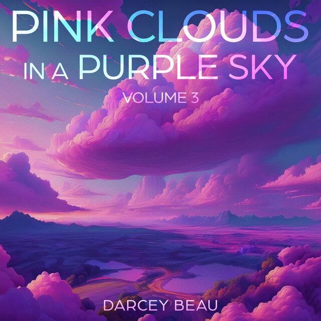 Pink Clouds in a Purple Sky, Vol. 3