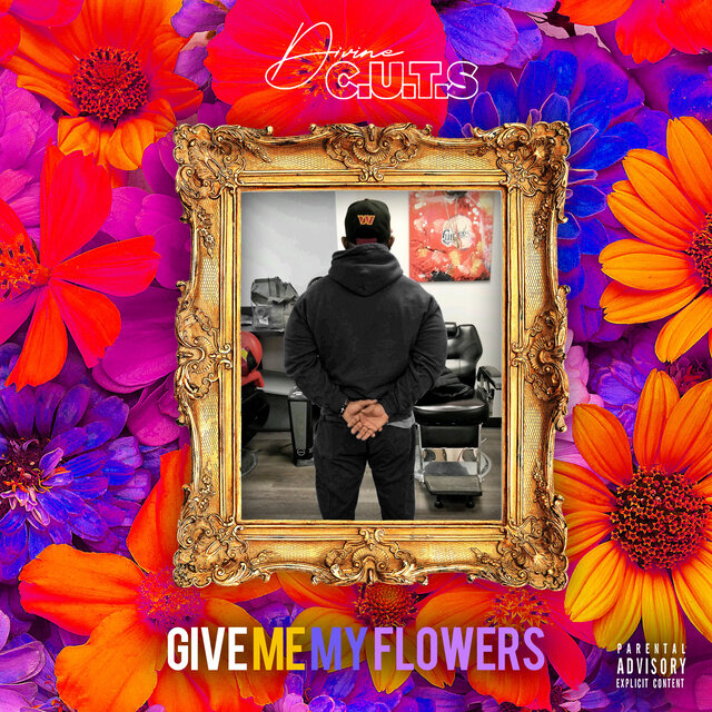 Give Me My Flowers