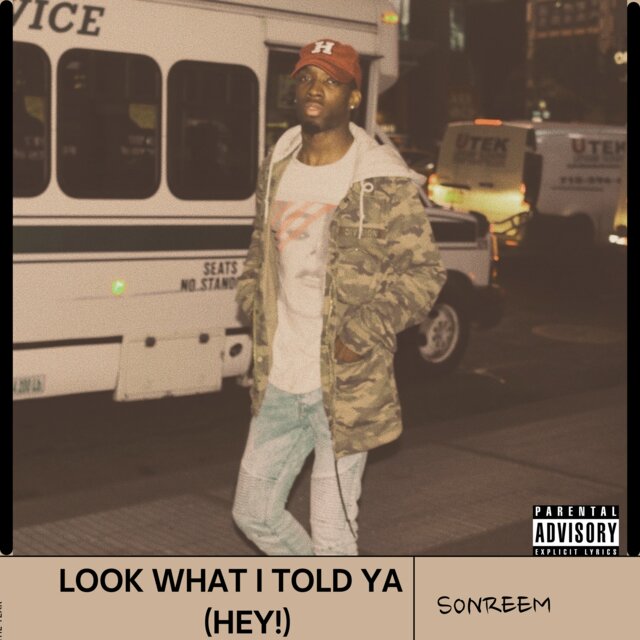 Look What I Told Ya (Hey!)