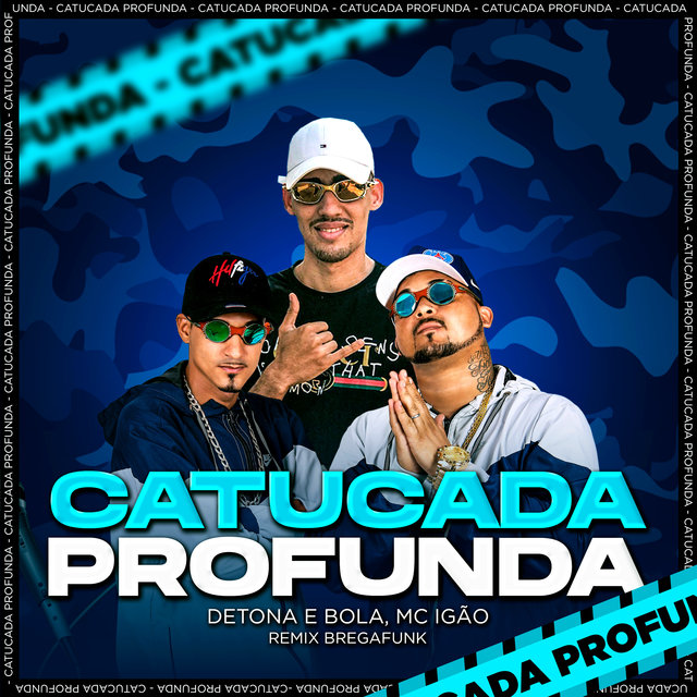 Catucada Profunda (Brega Funk Remix)