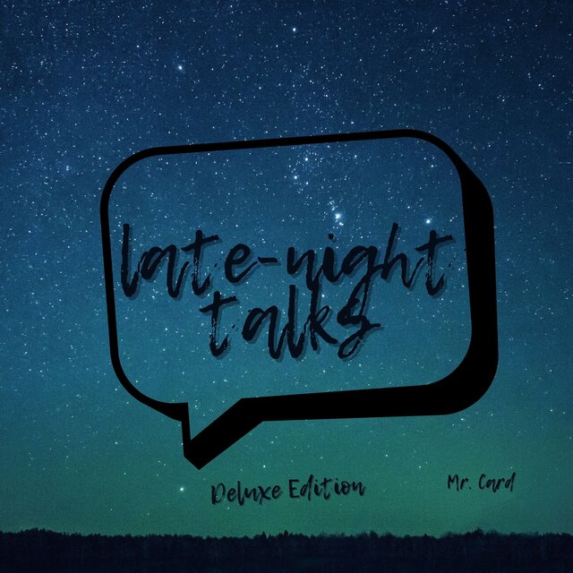 Late-Night Talks (Deluxe Edition)