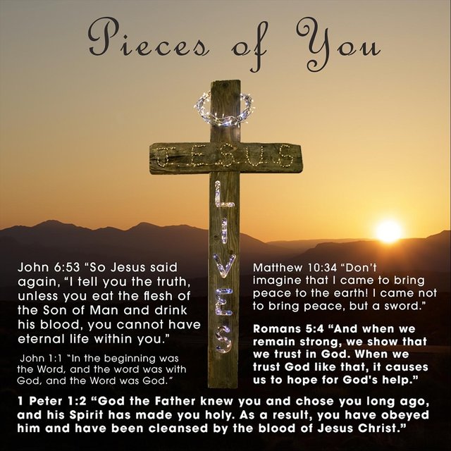 Jesus Lives / Pieces of You
