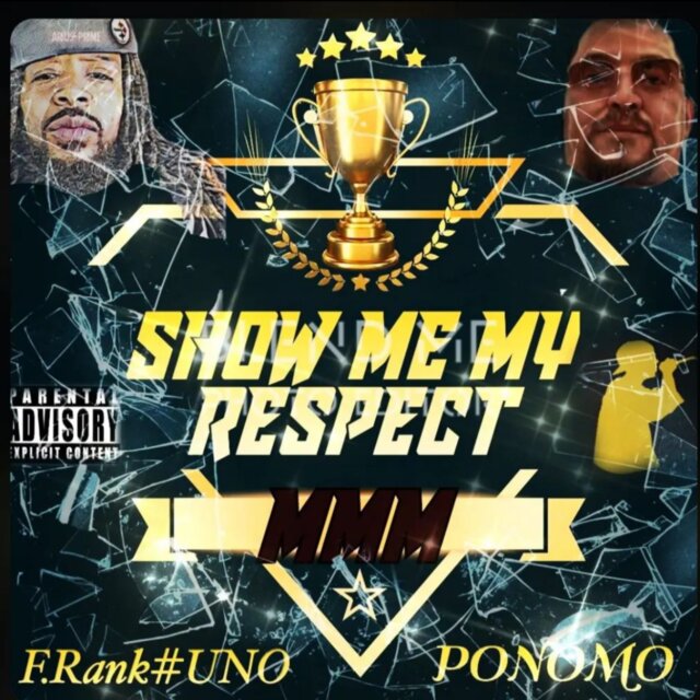 SHOW ME MY RESPECT