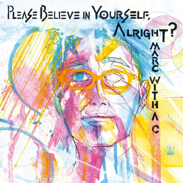Please Believe in Yourself, Alright?