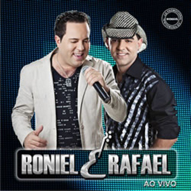Roniel & Rafael Ao Vivo