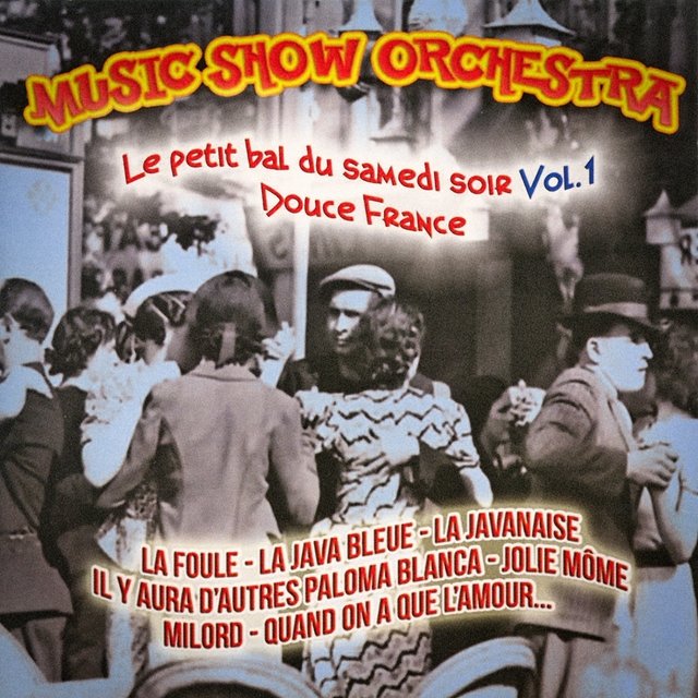 Le petit bal du samedi soir, Vol. 1 (Douce France)