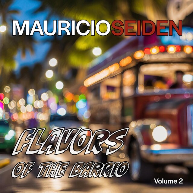 Flavors of the barrio, Vol. 2