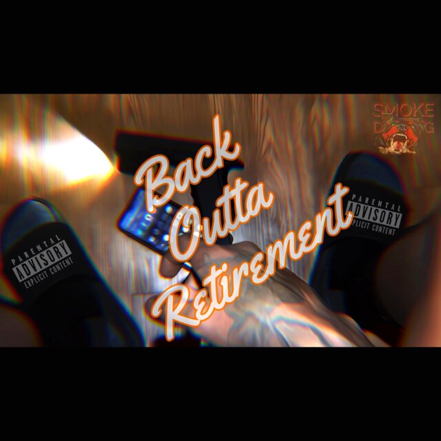 Back Outta Retirement