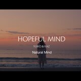 Hopeful Mind (feat. YUIKO & KAZ)