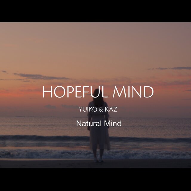 Hopeful Mind (feat. YUIKO & KAZ)