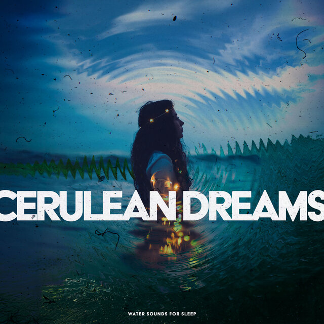 Cerulean Dreams