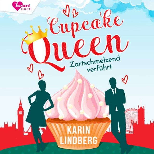Cupcake Queen (Zartschmelzend verführt)