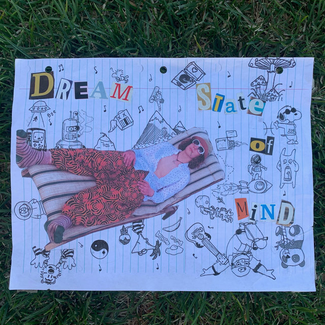 Dream State of Mind