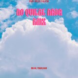 No Quiere Nada (Remix)