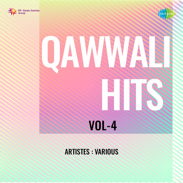 Qawwali Hits, Vol. 4