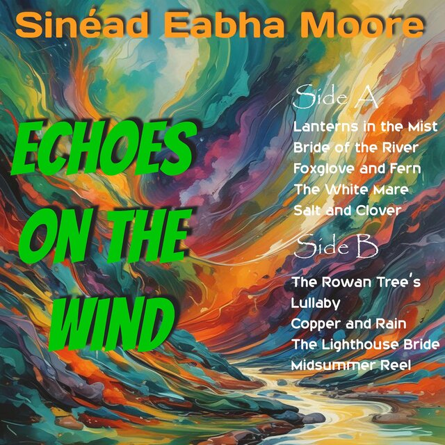 Echoes on the Wind! (Irish Folk,Ballad-his album leans more toward travel, discovery, and connection, mixing romance, myth, and vivid landscapes)