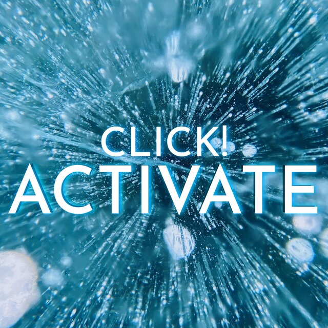 Activate