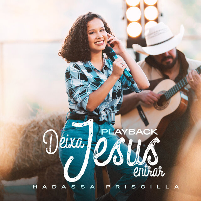 Deixa Jesus Entrar (Playback)
