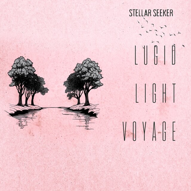 Lucid Light Voyage