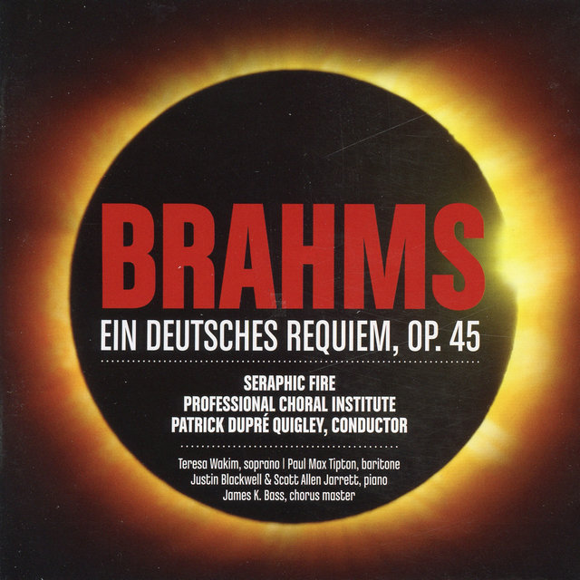 Brahms: Ein Deutsches Requiem, Op. 45