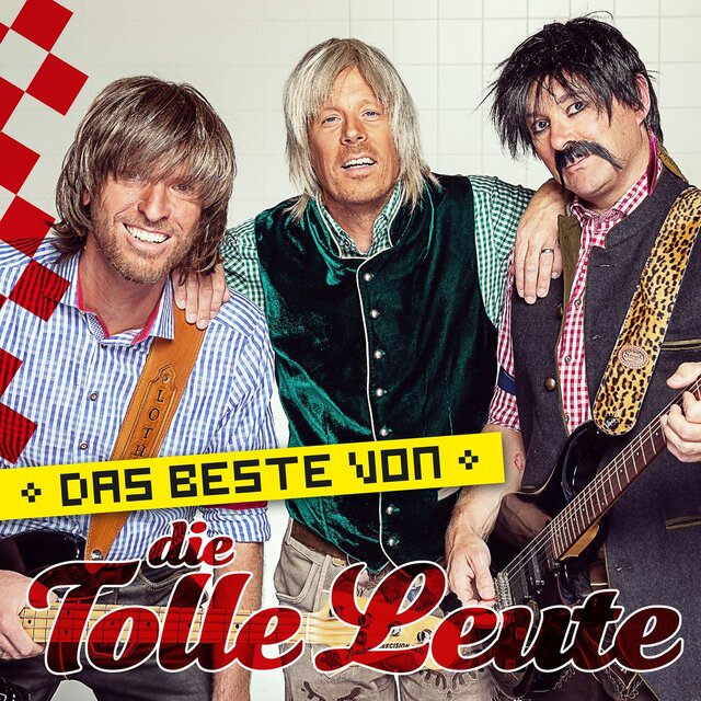 Das Beste Von Die Tolle Leute