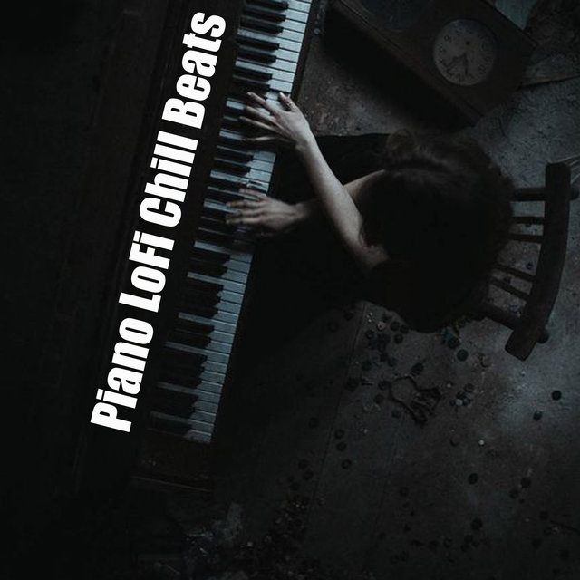 Piano Lofi Chill Beats