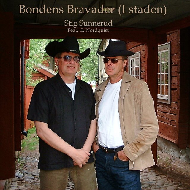 Bondens Bravader (I Staden) (feat. C. Nordquist)