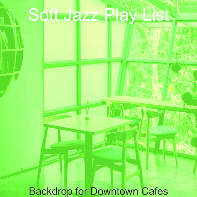 Backdrop for Downtown Cafes