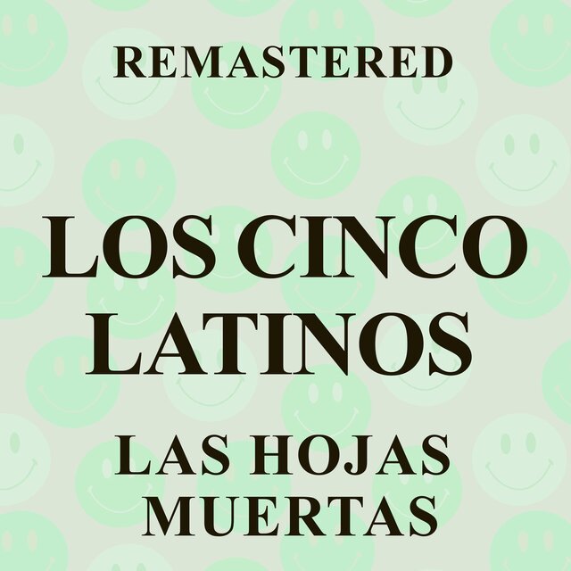 Las hojas muertas (Remastered)