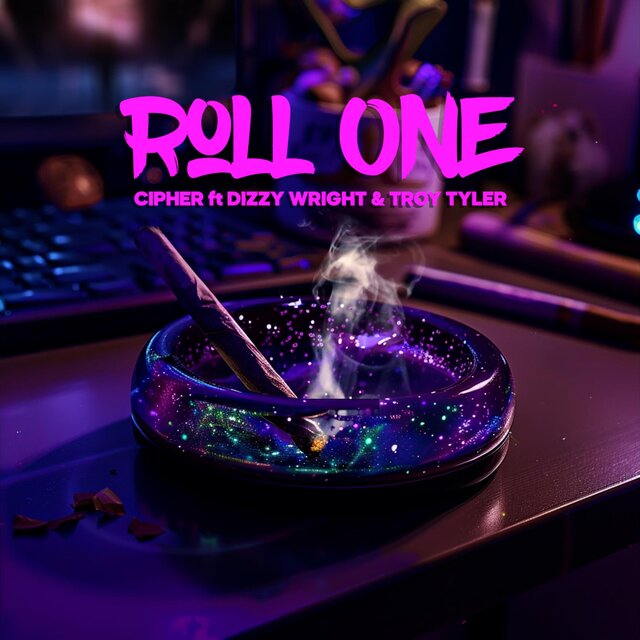 Roll One (feat. Dizzy Wright & Troy Tyler)