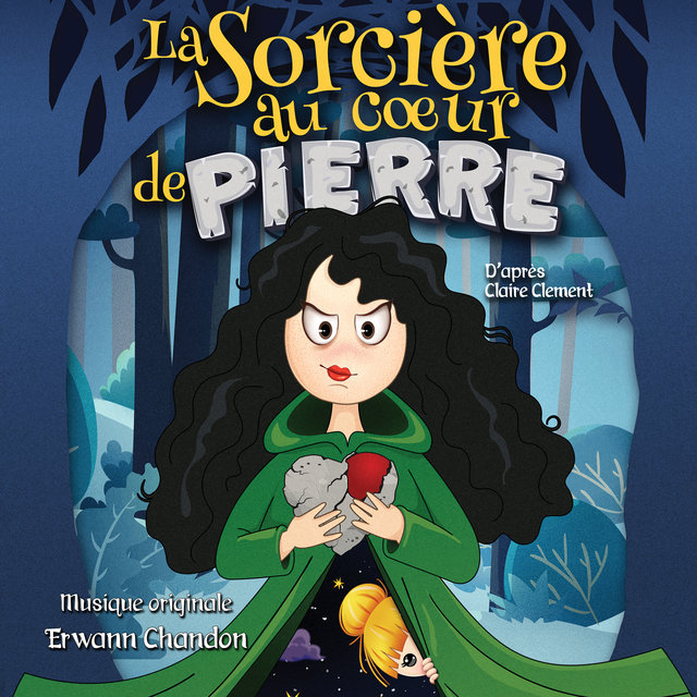 La sorcière au cœur de pierre (Original Motion Picture Soundtrack)