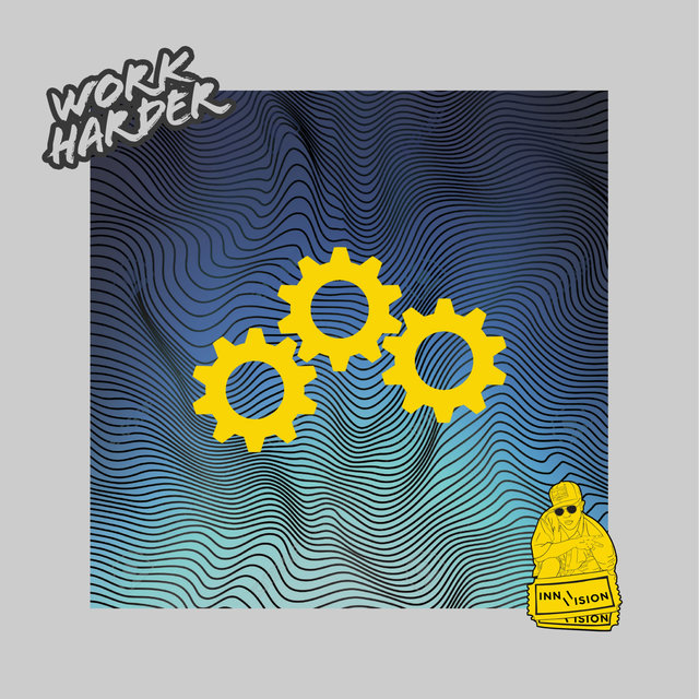 Work Harder