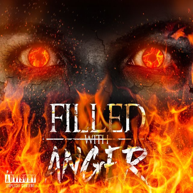 FILLED WITH ANGER